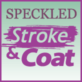 Speckled Stroke & Coat
